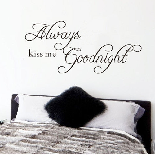 Free Shipping 22.8" x 10.2"Always Kiss Me Goodnight DIY Removable Art Vinyl Quote Wall Sticker Decal Mural Home decoration